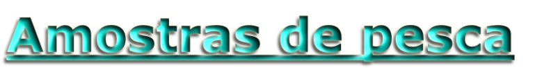 Amostras de pesca
